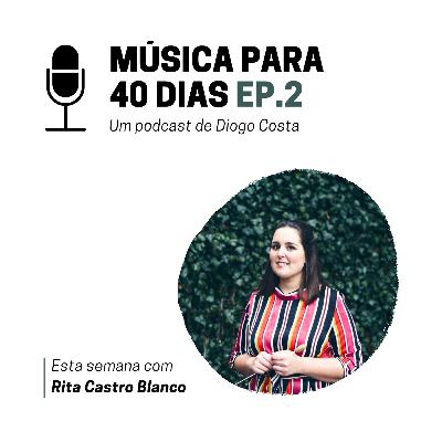 Música para 40 Dias - Ep. 2