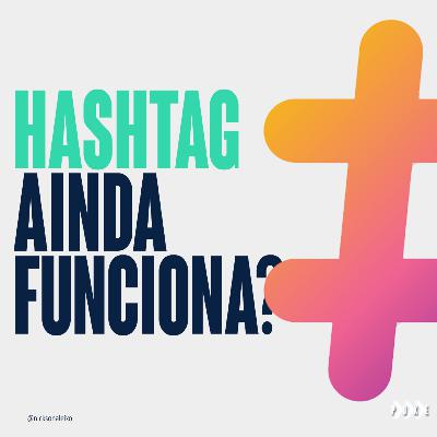 HASHTAG no instagram ainda funciona? @nicksonaleixo