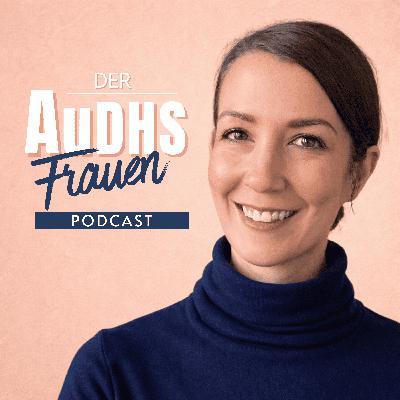 Trailer: Der AuDHS Frauen Podcast – von Neurovaria