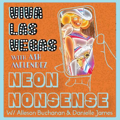 Ep 12. Viva Las Vegas w. Ash Melendez