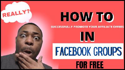 affiliate offers in facebook groups affiliate offers in facebook groups