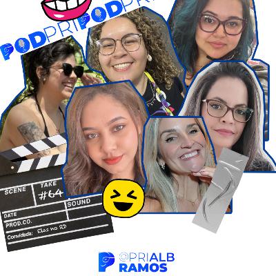 PodPri #64 - Elas no RD, nova ID | Nunca foi sorte, sempre foi publicidade