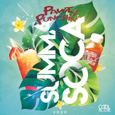 Pawty Punchin Summa Soca Mix 2020