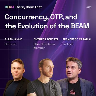 Concurrency, OTP, and the Evolution of the BEAM