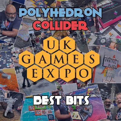 Episode 168 - The Best of UK Games Expo 2025