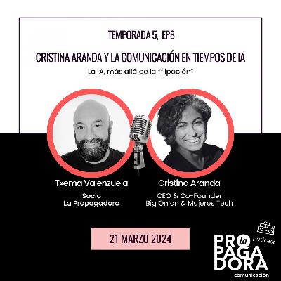 Cristina Aranda y la comunicación en tiempos de IA Cristina Aranda y la comunicación en tiempos de IA