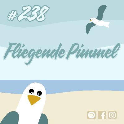 #238 Fliegende Pimmel #238 Fliegende Pimmel
