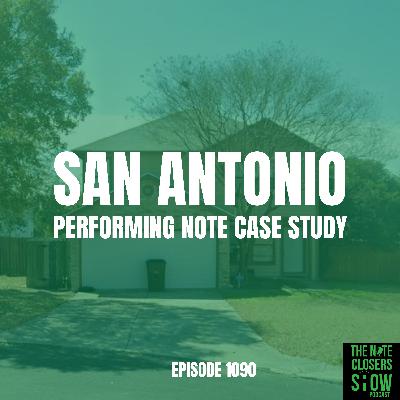 Performing Note Case Study:  San Antonio Owner-Financed Note Deal