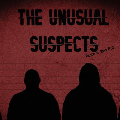 The Rum Ol' Boys - The Unusual Suspects - Part 4