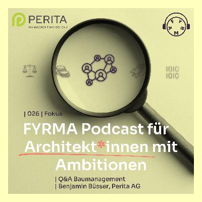 027 | Fokus | Q&A Baumanagement | Benjamin Büsser | Perita AG