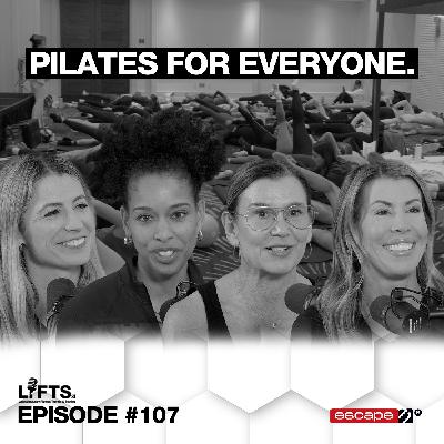 LIFTS Episode 107 - Los Angeles Pilates Journal Expo 2026 Part 1 of 2: Inclusivity, Innovation & What Comes Next LIFTS Episode 107 - Los Angeles Pilates Journal Expo 2026 Part 1 of 2: Inclusivity, Innovation & What Comes Next