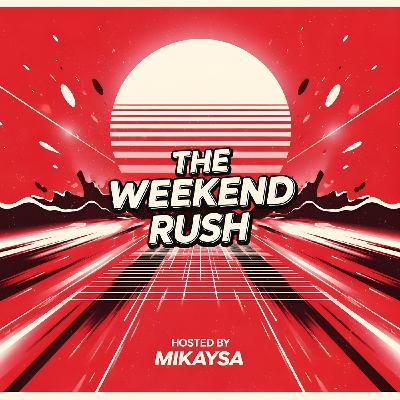 Episode 107: The Weekend Rush Local Main Mix 2nd Week Oct 2025