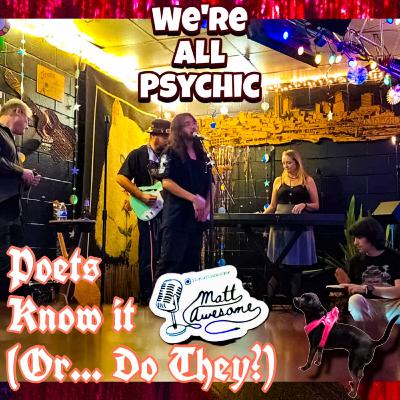 Poets Know It... Or Do They? - Matt Awesome's Interview Poets Know It... Or Do They? - Matt Awesome's Interview