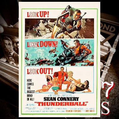 Licence to Legacy: Thunderball at 60 - part 2