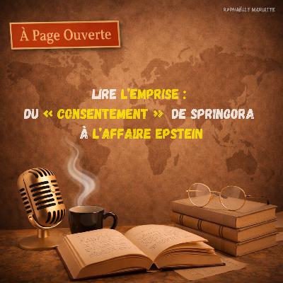 Lire l’emprise : du « Consentement » de Springora à l’affaire Epstein Lire l’emprise : du « Consentement » de Springora à l’affaire Epstein