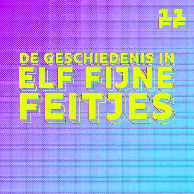 Vanaf 14 januari: de geschiedenis in 11 fijne feitjes Vanaf 14 januari: de geschiedenis in 11 fijne feitjes