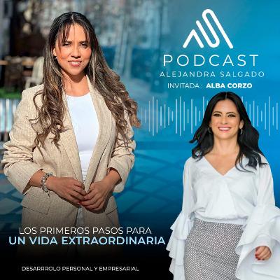 EP. 35| LOS PRIMEROS PASOS PARA UNA VIDA EXTRAORDINARIA