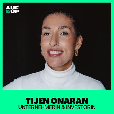 Höhle der Löwen-Investorin: "Eigenlob stinkt? Ich finde, es riecht ziemlich gut!" - Tijen Onaran | A&U #121