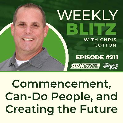 Commencement, Can-Do People, and Creating the Future [E211]