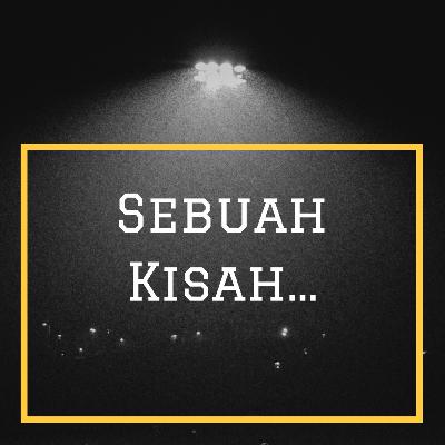 Sebuah Kisah.