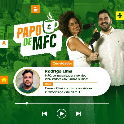 EP6 - Causos Clínicos: histórias vividas e estórias de vida na MFC