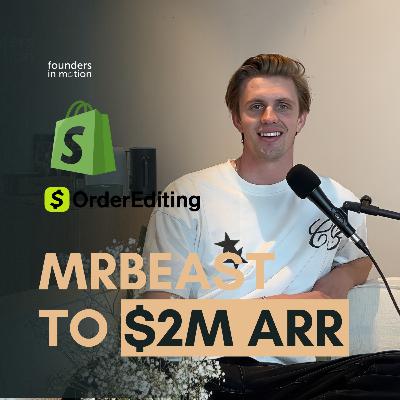He Built a Shopify App for MrBeast, Now It's Doing $2M ARR | Hamish McKay, Order Editing