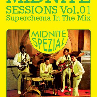 MIDNITE Sessions 01: Superchema in The Mix MIDNITE Sessions 01: Superchema in The Mix