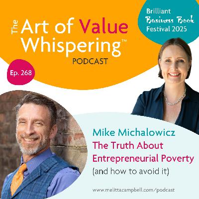 #268: The Truth About Entrepreneurial Poverty (and how to avoid it)