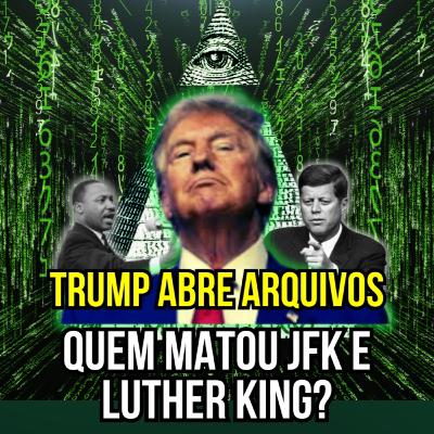 Trump libera acesso a arquivos confidenciais da morte de Kennedy e Luther King