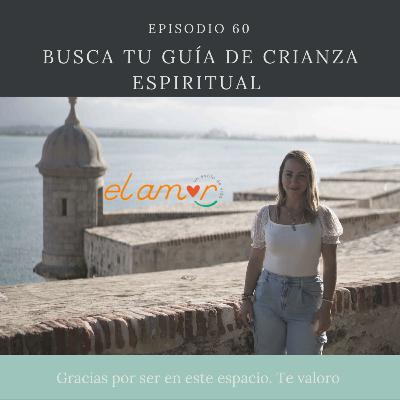 🎁✨🎉 60: Te regalo en mi cumpleaños, esta Guía de Crianza Espiritual 🎁✨🎉 60: Te regalo en mi cumpleaños, esta Guía de Crianza Espiritual