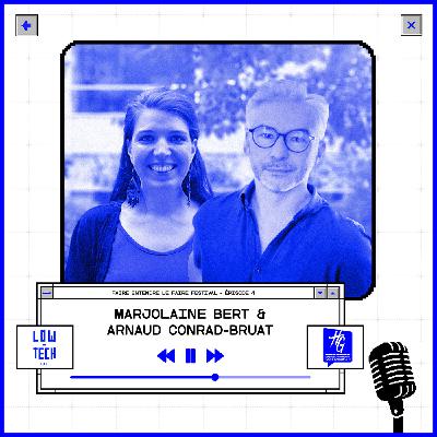 Faire entendre le Faire Festival avec Arnaud Conrad-Bruat et Marjolaine Bert
