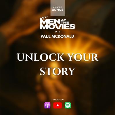 Unlock Your Story | You're Not Stuck, You're in the First Act