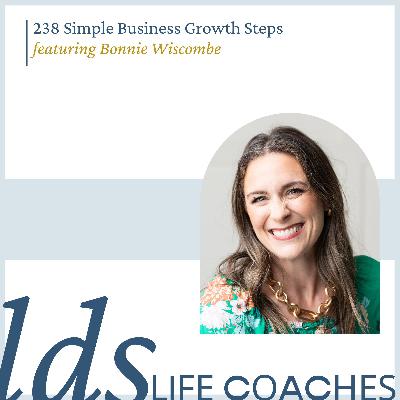 238. Simple Business Growth Steps with Bonnie Wiscombe