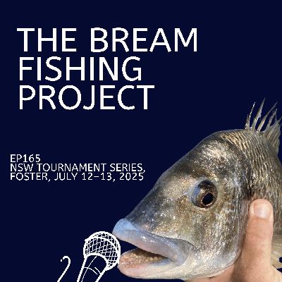 EP165 – NSW Tournament Series, Foster, July 12–13, 2025