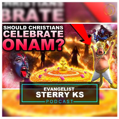 Take it from someone who practiced witchcraft - "ONAM CELEBRATION IS DANGEROUS!"