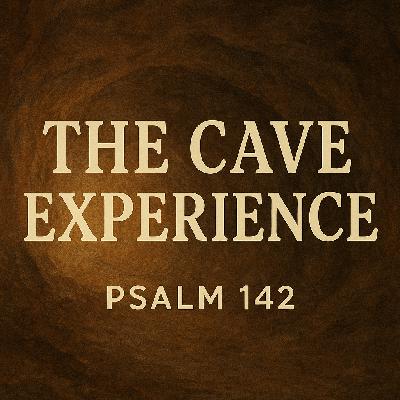 12/10/2025 AM – The Cave Experience