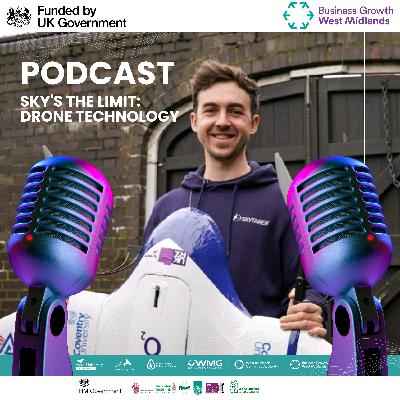 22: Sky's the Limit: Revolutionising Business with Drone Technology