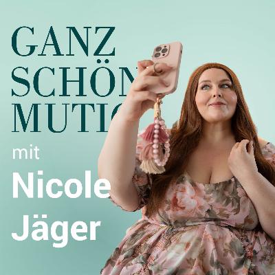 #107 Nicole Jäger: Ganz schön todesmutig