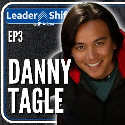 My Resume with Danny Tagle | EP3 LeaderShift with JP Adena