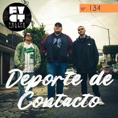 Ep. 134 - Deporte De Contacto
