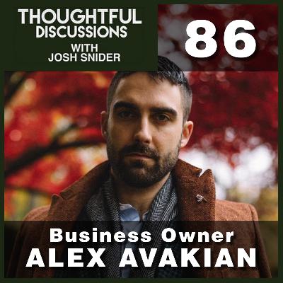 Piecing Things Together (Feat. Alex Avakian) | EP 86 - Thoughtful Discussions Piecing Things Together (Feat. Alex Avakian) | EP 86 - Thoughtful Discussions