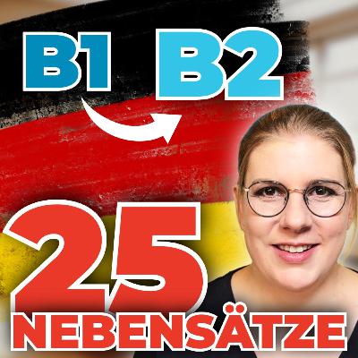 B1 ➜ B2: 30 Nebensatz-Strukturen, die du wirklich brauchst (obwohl, damit, indem …) B1 ➜ B2: 30 Nebensatz-Strukturen, die du wirklich brauchst (obwohl, damit, indem …)