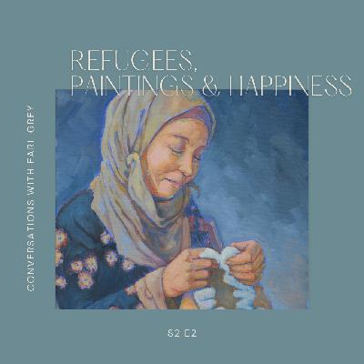 S.2 E.2 || Ian McGilvray || Painting, refugees and humanising others S.2 E.2 || Ian McGilvray || Painting, refugees and humanising others