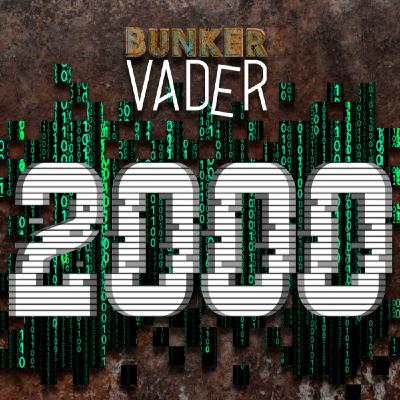 Búnker Vader 2000 Búnker Vader 2000