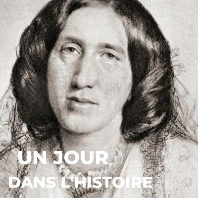 Mary Ann Evans dite George Eliot ; j’écris et je m’émancipe Mary Ann Evans dite George Eliot ; j’écris et je m’émancipe