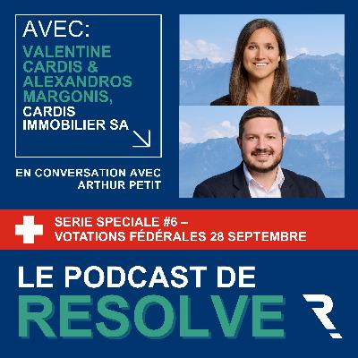 Série spéciale votation #6: Analyse et Perspectives avec Valentine Cardis et Alexandros Margonis Série spéciale votation #6: Analyse et Perspectives avec Valentine Cardis et Alexandros Margonis