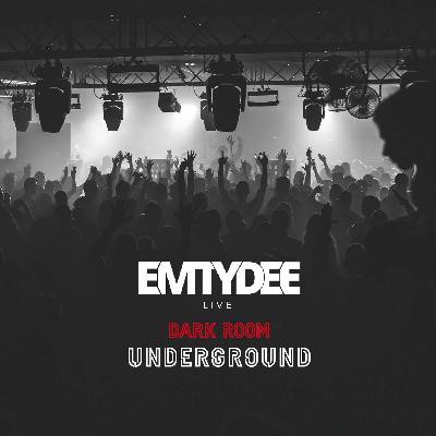 EMTYDEE - DARK ROOM UNDERGROUND live ! ( 24.november 2018 )