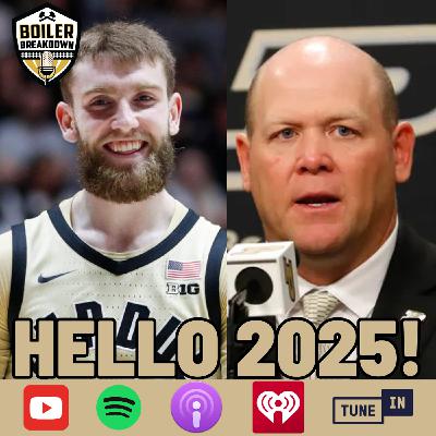 S6 Ep168: What Does 2025 Have In Store For Purdue?