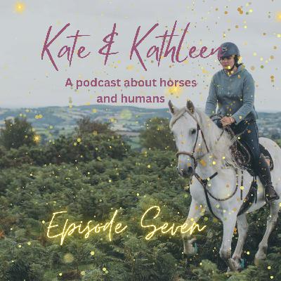 Kate & Kathleen - Episode 7; Attention and Awareness