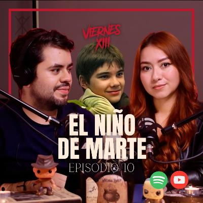 E10 - BORISKA, EL NIÑO DE MARTE